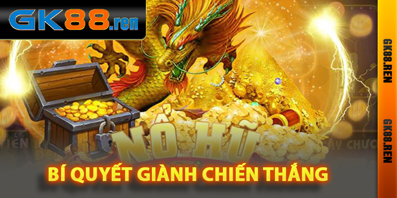 Bí quyết giành chiến thắng trong nổ hũ Gk88